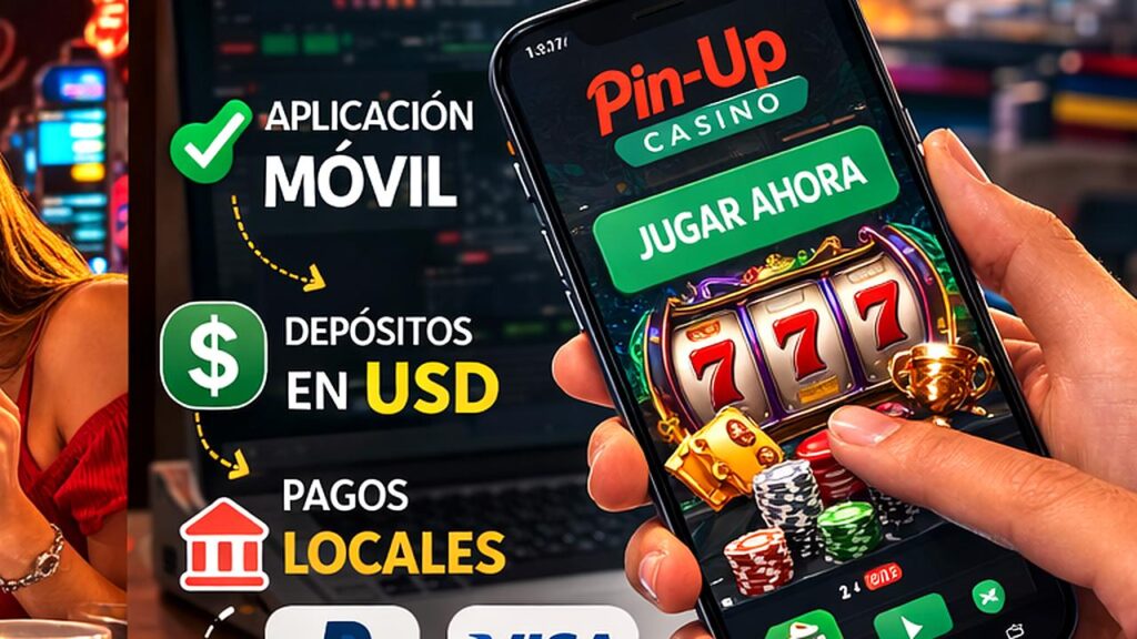 Aplicación móvil y versión para celular de pin-up casino Ecuador, depósitos en USD y métodos de pago locales mostrados en pantalla de smartphone
